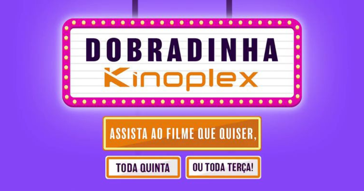 Dobradinha Kinoplex