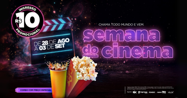 Segunda edição da Semana do Cinema 2025 terá ingressos promocionais por R$ 10 em todo o Brasil