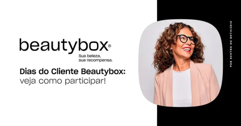 Dias do Cliente Beautybox: O Boticário realiza ação promocional em lojas com experiências e prêmios exclusivos