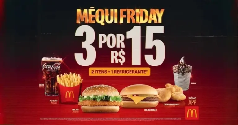 Méqui Friday 2025: McDonald’s antecipa ofertas e anuncia promoção de combo com 3 itens por R$15