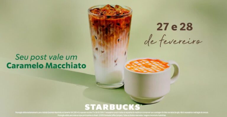 Starbucks amplia presença no Brasil e oferece Caramelo Macchiato grátis para clientes em ação especial nas lojas físicas