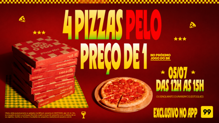 Pizza Hut celebra avanço do Brasil na Copa com promoção de quatro pizzas pelo preço de uma em parceria com a 99Food